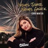 Caro Winter - Neues Jahr neues Glück
